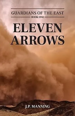 E-Book (epub) Eleven Arrows von J. P. Manning