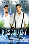E-Book (epub) Kiss and Cry von Narrelle M Harris