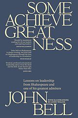 eBook (epub) Some Achieve Greatness de John Bell