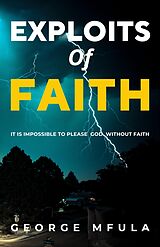 eBook (epub) Exploits of Faith de George Mfula