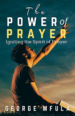 eBook (epub) The Power of Prayer de George Mfula