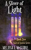 E-Book (epub) A Sliver of Light von Melissa. L McGuire