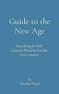 E-Book (epub) Guide to the New Age von Heather Piper