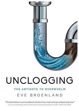 eBook (epub) Unclogging de Eve Broenland