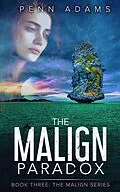 E-Book (epub) The Malign Paradox (The Malign Universe Series, #3) von Penn Adams