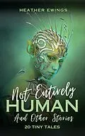 E-Book (epub) Not Entirely Human von Heather Ewings