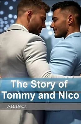 E-Book (epub) Story of Tommy and Nico von A.B. Deos