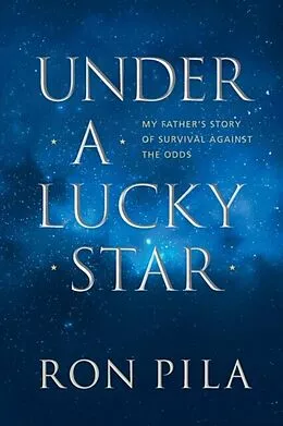 E-Book (epub) Under A Lucky Star von Ron Pila