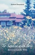 ePUB To Sweden with love von Graham Shearwood