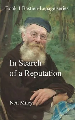 E-Book (epub) In Search of a Reputation von Neil Miley