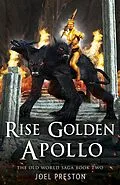 E-Book (epub) Rise Golden Apollo (The Old World Saga, #2) von Joel Preston