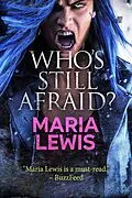 E-Book (epub) Who's Still Afraid? von Maria Lewis