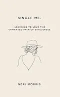 E-Book (epub) Single Me von Neri Morris