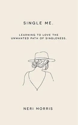 E-Book (epub) Single Me von Neri Morris