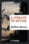 Couverture cartonnée A Wreath of Rhyme de Matthew Harman