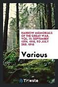 Kartonierter Einband Harrow memorials of the great war, Vol. III von Various