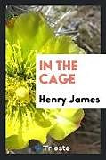 Kartonierter Einband In the cage von Henry James