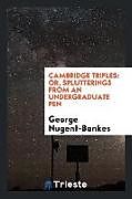 Couverture cartonnée Cambridge Trifles de George Nugent-Bankes