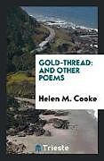 Kartonierter Einband Gold-Thread von Helen M. Cooke