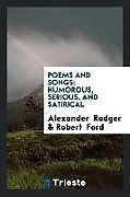 Kartonierter Einband Poems and Songs von Alexander Rodger, Robert Ford