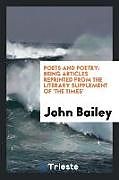 Kartonierter Einband Poets and Poetry von John Bailey