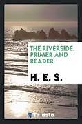 Couverture cartonnée The Riverside. Primer and Reader de H. E. S.