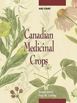 E-Book (pdf) Canadian Medicinal Crops von Ernest Small, Paul M. Catling