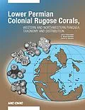 E-Book (pdf) Lower Permian Colonial Rugose Corals, Western and Northwestern Pangaea von Jerzy Fedorowski, E. Wayne Bamber, Calvin H. Stevens