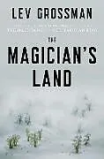 Fester Einband The Magician's Land von Lev Grossman