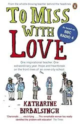 Kartonierter Einband (Kt) To Miss with Love von Katharine Birbalsingh