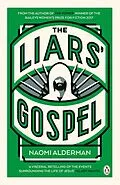 E-Book (epub) The Liars' Gospel von Naomi Alderman