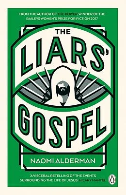 E-Book (epub) The Liars' Gospel von Naomi Alderman