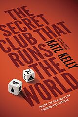 eBook (epub) Secret Club That Runs the World de Kate Kelly