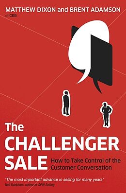 Kartonierter Einband The Challenger Sale von Matthew Dixon, Brent Adamson