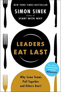 Kartonierter Einband Leaders Eat Last von Simon Sinek