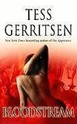 Couverture cartonnée Bloodstream de Tess Gerritsen