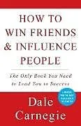 Kartonierter Einband How to Win Friends and Influence People von Carnegie Dale, Carnegie Dale, Pell Arthur R.