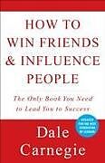 Couverture cartonnée How to Win Friends and Influence People de Dale Carnegie