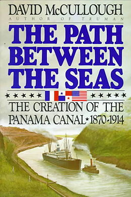 Broché The Path Between the Seas de David McCullough