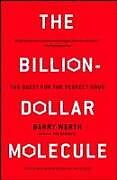 Couverture cartonnée The Billion-Dollar Molecule de Barry Werth