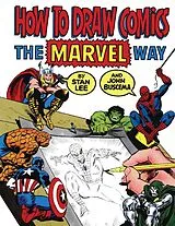 Kartonierter Einband How to Draw Comics the Marvel Way von Stan Lee, John Buscema