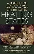 Kartonierter Einband Healing States von Alberto Villoldo, Stanley Krippner