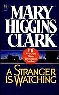 Couverture cartonnée A Stranger Is Watching de Mary Higgins Clark