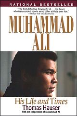 Couverture cartonnée Muhammad Ali: His Life and Times de Thomas Hauser