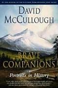 Kartonierter Einband Brave Companions von David Mccullough
