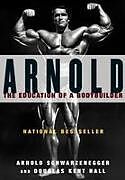 Kartonierter Einband Arnold von Arnold Schwarzenegger