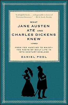 Couverture cartonnée What Jane Austen Ate and Charles Dickens Knew de Daniel Pool