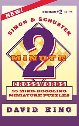 Couverture cartonnée Simon & Schuster Two-Minute Crosswords Vol. 2 de David King