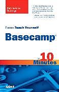 Kartonierter Einband Sams Teach Yourself Basecamp in 10 Minutes von Patrice-Anne Rutledge