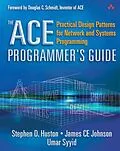 E-Book (epub) ACE Programmer's Guide, The von Stephen D. Huston, James C. Johnson, Umar Syyid